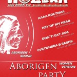 Aborigen Party 31  Women version!